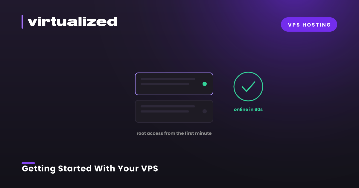 Getting Started With Your New VPS