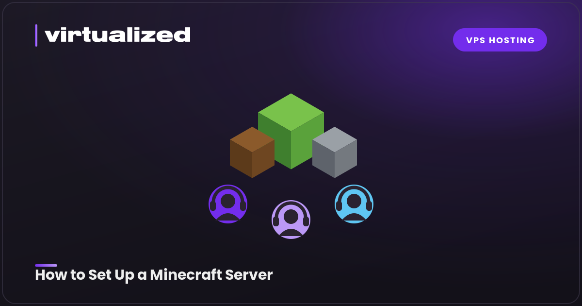 How to Setup a Minecraft Server in 2026 (Step-by-Step)